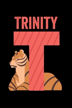 Trinity: Animals Coloring Book for Kids, Weekly Planner, and Lined Journal Animal Coloring Pages. Personalized Custom Name Initial Alphabet Christmas or Birthday Gift for Girls