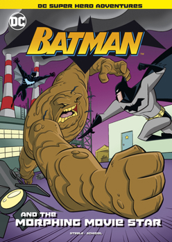 Paperback Batman and the Morphing Movie Star Book