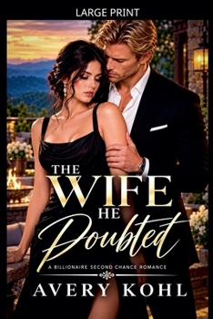 Paperback The Wife He Doubted (Second Chance Billionaires) Book