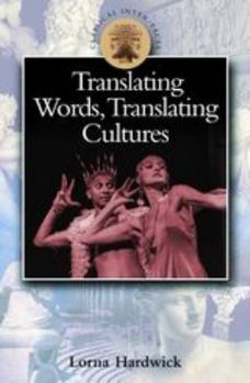 Translating Words, Translating Cultures (Classical Inter/Faces)