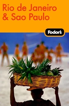 Paperback Fodor's Rio de Janeiro & Sao Paulo, 1st Edition (Travel Guide) Book