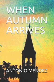 Paperback When Autumn Arrives Book