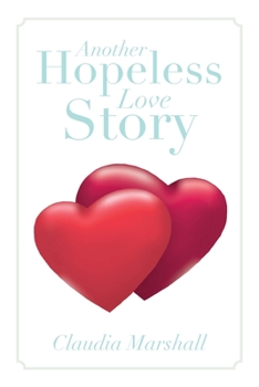 Paperback Another Hopeless Love Story Book