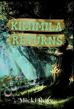 Hardcover Kimimila Returns: Zahra of the Uwharries Book