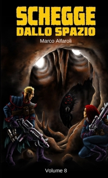 Paperback Schegge dallo Spazio - volume 8 [Italian] Book