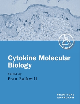 Paperback Cytokine Molecular Biology: A Practical Approach Book