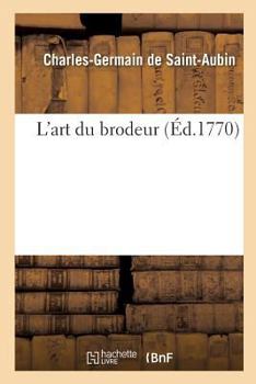 Paperback L'Art Du Brodeur [French] Book