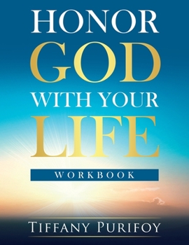 Paperback Honor God With Your Life Workbook Book