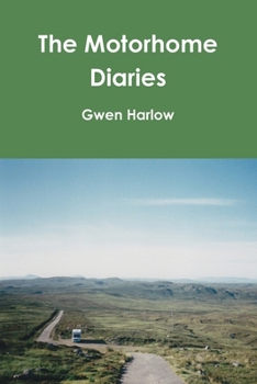 Paperback The Motorhome Diaries Book
