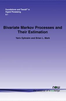 Paperback Bivariate Markov Processes and Their Estimation Book