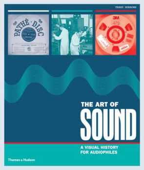 Hardcover The Art of Sound: A Visual History for Audiophiles Book