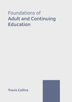 Hardcover Foundations of Adult and Continuing Education Book