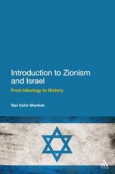 Paperback Introduction to Zionism and Israel: From Ideology to History Book