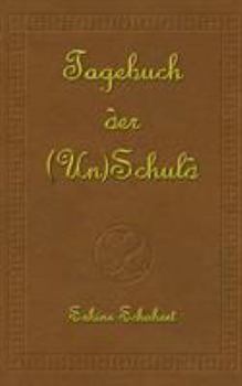 Paperback Tagebuch der (Un)Schuld [German] Book