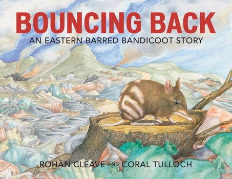 Bouncing Back: An Eastern Barred Bandicoot Story