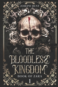 Paperback The Bloodless Kingdom: Book of Zara 1 Book