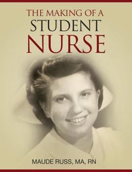 Paperback The Making of a Student Nurse Book