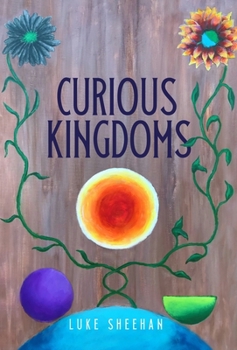Hardcover Curious Kingdoms Book