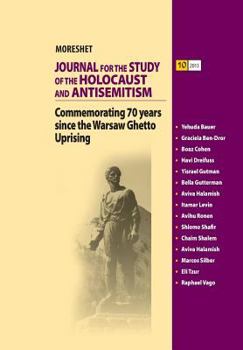Paperback Moreshet Volume 10 Fall 2013: Commemorating 70 years since the Warsaw Ghetto Uprising Book