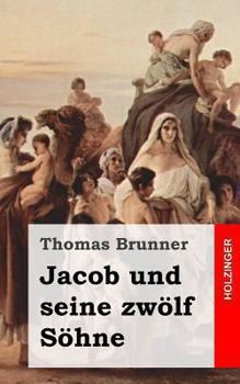 Paperback Jacob und seine zwölf Söhne [German] Book