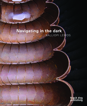 Paperback Navigating in the Dark: Kalliopi Lemos Book