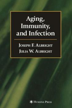 Paperback Aging, Immunity, and Infection Book