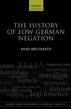 Hardcover The History of Low German Negation Book