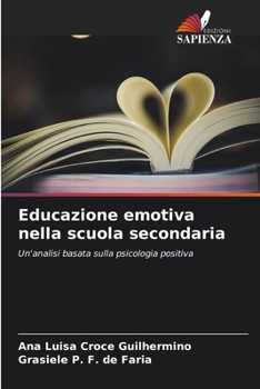 Paperback Educazione emotiva nella scuola secondaria [Italian] Book