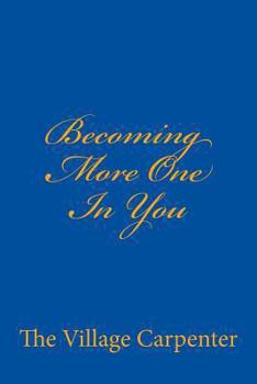 Paperback Becoming More One In You Book