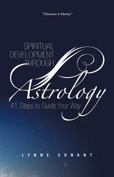 Paperback Spiritual Development Through Astrology: 41 Steps to Guide Your Way Book