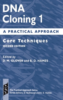 Paperback DNA Cloning: A Practical Approachvolume 1: Core Techniques Book
