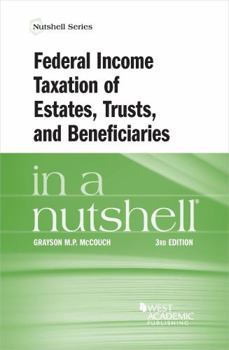 Paperback Federal Income Taxation of Estates, Trusts, and Beneficiaries in a Nutshell (Nutshells) Book