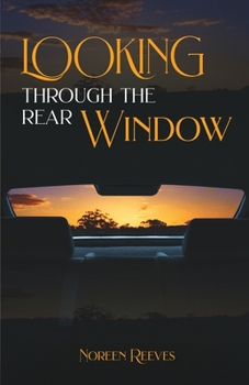 Paperback Looking Through the Rear Window Book