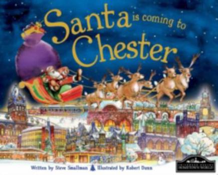 Hardcover Santa is Coming to Chester Book