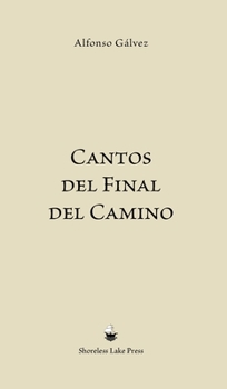 Hardcover Cantos del Final del Camino [Spanish] Book