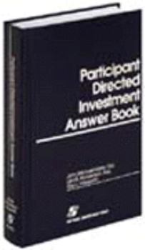 Participant Directed Investment Answer Book (Panel Answer Book Series)
