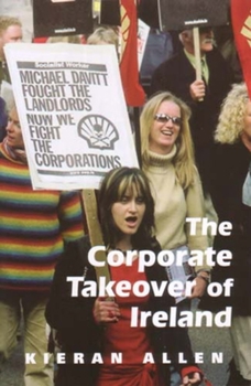 Hardcover The Corporate Takeover of Ireland Book