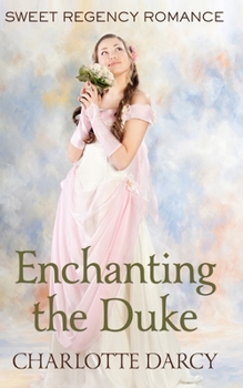 Paperback Enchanting the Duke Book