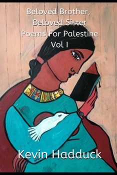 Paperback Beloved Brother, Beloved Sister. Poems for Palestine. Vol I Book