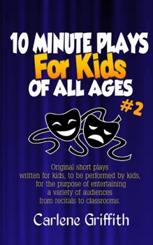 Paperback 10-Minute Plays for Kids of All Ages #2 Book