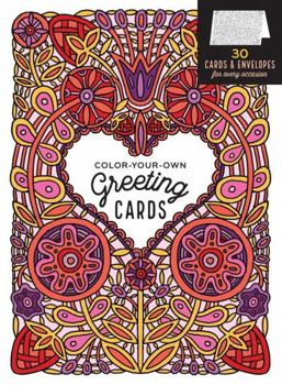 Paperback Color-Your-Own Greeting Cards: 30 Cards & Envelopes for Every Occasion Book