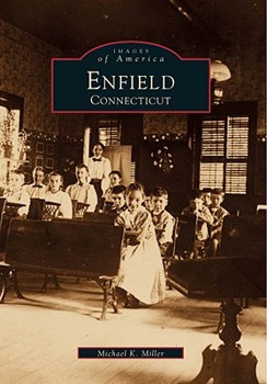 Enfield - Book  of the Images of America: Connecticut