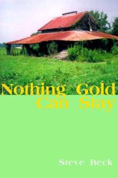 Paperback Nothing Gold Can Stay Book
