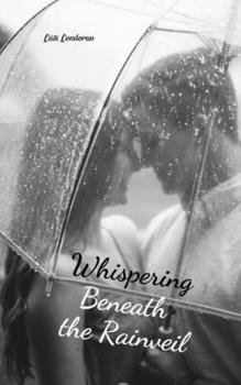 Whispering Beneath the Rainveil