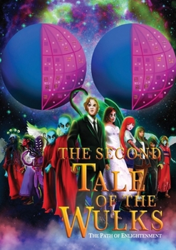 Paperback The Second Tale of the Wulks: Volume 5 - The Path of Enlightenment Book