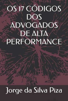 Paperback OS 17 Códigos DOS Advogados de Alta Performance [Portuguese] Book