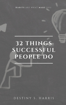 Paperback 32 Things Successful People Do Book