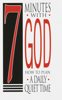 Paperback 7 Minutes with God 25-Pack: How to Plan a Daily Quiet Time Book