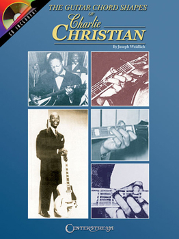 Paperback The Guitar Chord Shapes of Charlie Christian Book