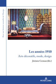 Paperback Les années 1910: Arts décoratifs, mode, design [French] Book